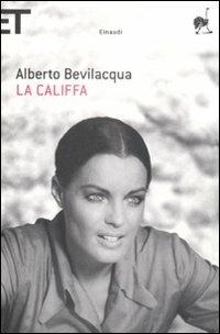 La Califfa di Alberto Bevilacqua